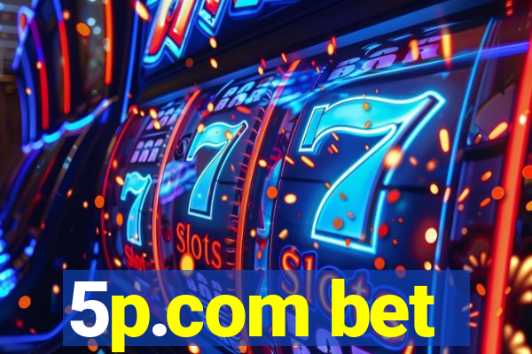 5p.com bet